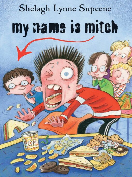 Title details for My Name Is Mitch by Shelagh Lynne Supeene - Available